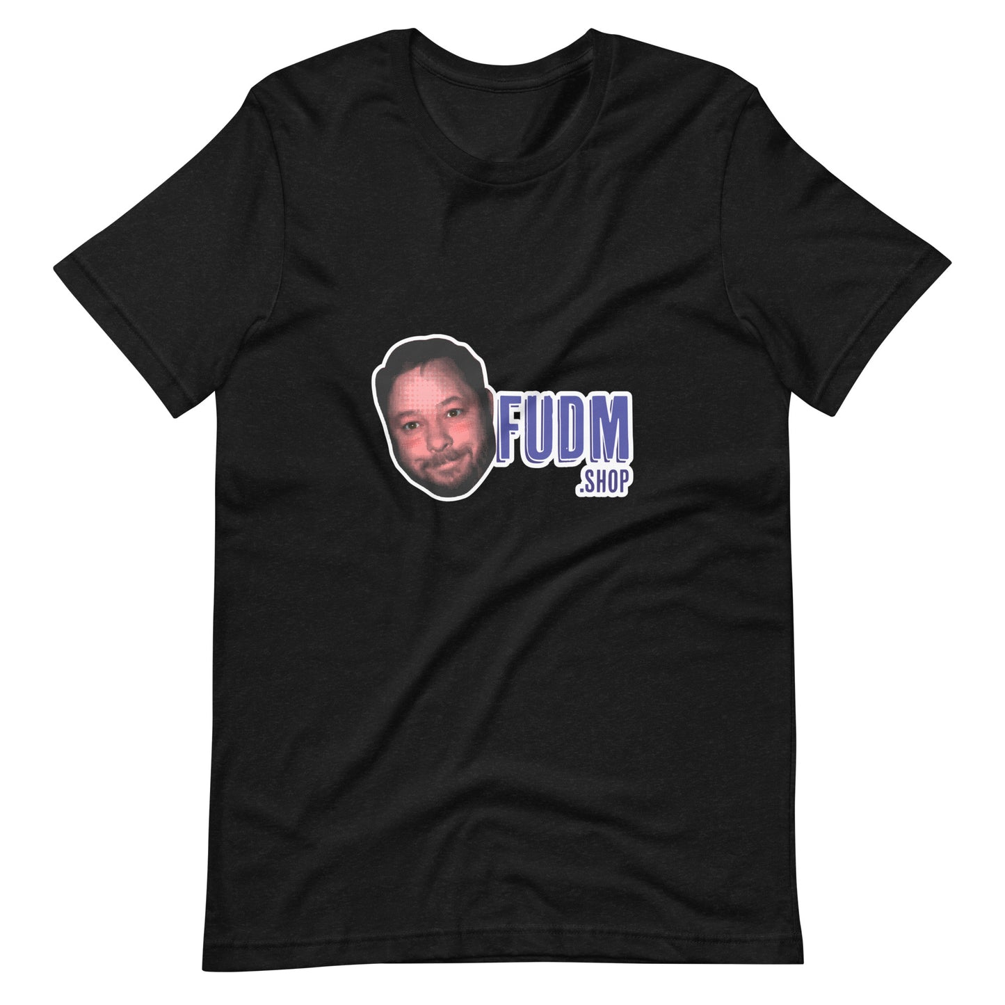 FUDM  t-shirt